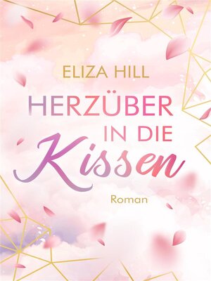 cover image of Herzüber in die Kissen